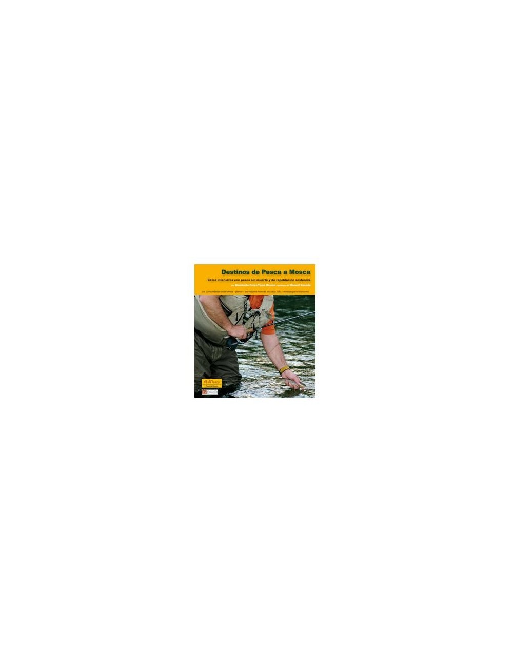 Libro Destinos de pesca a mosca Libro Destinos de pesca a mosca